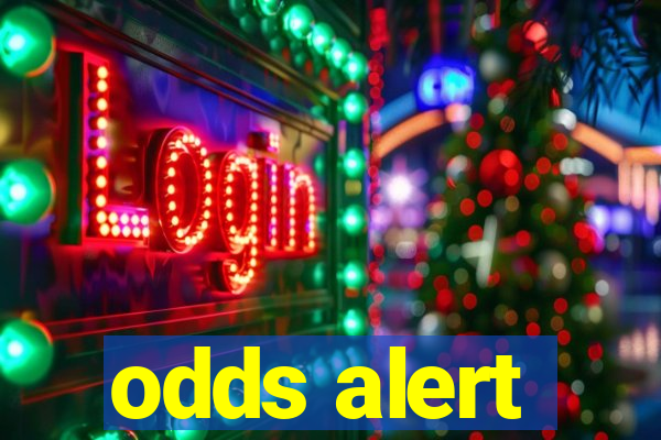 odds alert